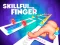 Cluiche Skillful Finger ar líne