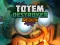 Cluiche Totem Destroyer Redux ar líne