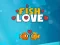 Cluiche Fish Lovers ar líne