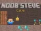 Cluiche Noob Steve Cave ar líne