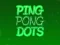 Cluiche Ping pong Dot ar líne
