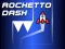 Cluiche Rocketto Dash ar líne