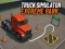 Cluiche Truck Simulator Extreme Park ar líne