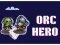 Cluiche Orc Hero ar líne