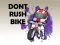Cluiche Bike Dont Rush ar líne