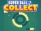 Cluiche Super Ball Collect HTML5 ar líne