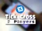 Cluiche Tic Tac Toe 2 Players ar líne