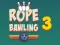 Cluiche Rope Bawling 3 ar líne