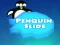 Cluiche Penguin Slide ar líne