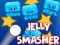 Cluiche Jelly Smasher ar líne
