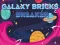 Cluiche Galaxy Bricks Breaker ar líne