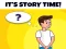 Cluiche Its Story Time ar líne