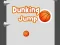 Cluiche Dunking Jump ar líne