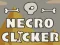 Cluiche Necro clicker ar líne