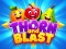 Cluiche Thorn and Blast ar líne