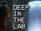 Cluiche Deep in the lab ar líne