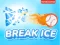 Cluiche Break Ice ar líne