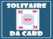 Cluiche Solitaire Da Card ar líne