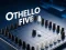 Cluiche Othello Five ar líne