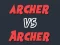 Cluiche Archer vs Archer ar líne