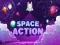 Cluiche Space Action ar líne