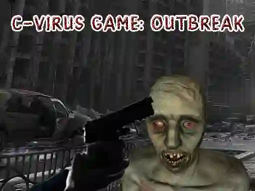 Cluiche C-Virus Game: Outbreak ar líne
