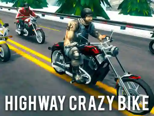 Cluiche Highway Crazy Bike ar líne