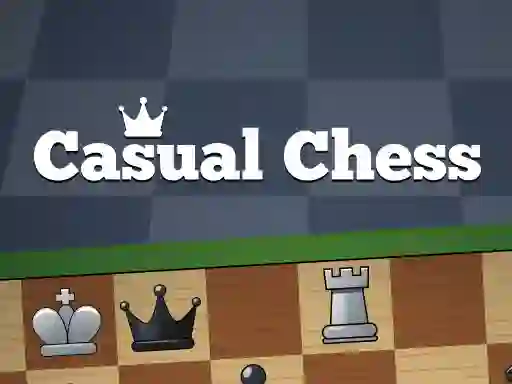 Cluiche Casual Chess ar líne