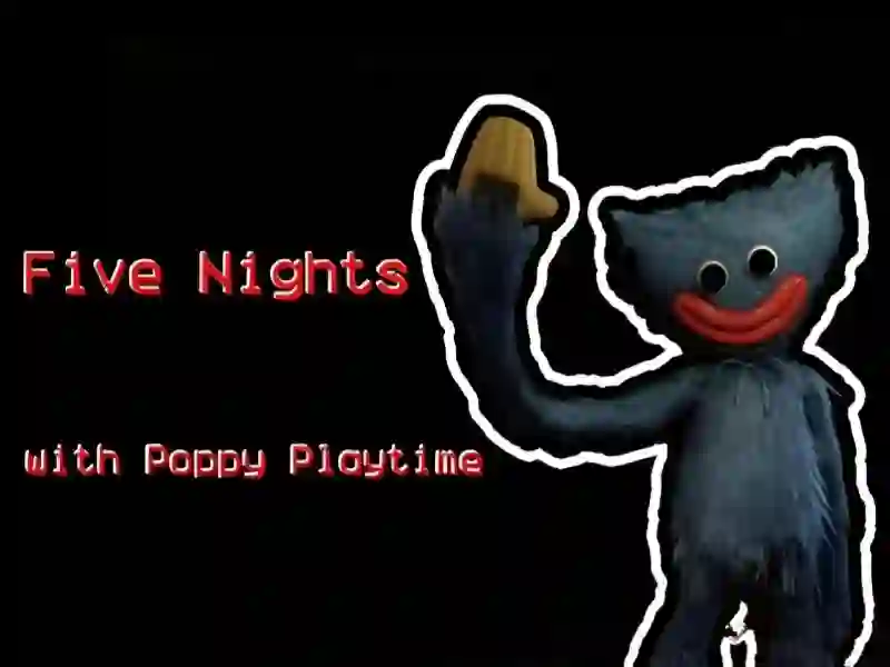 Cluiche Five Nights at Poppy ar líne