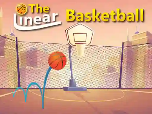 Cluiche The Linear Basketball ar líne