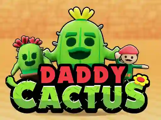 Cluiche Daddy Cactus ar líne