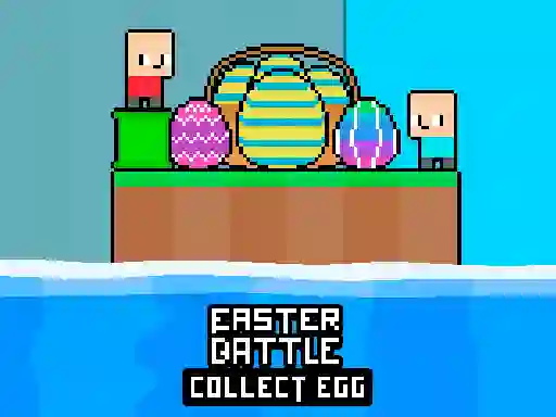 Cluiche Easter Battle Collect Egg ar líne