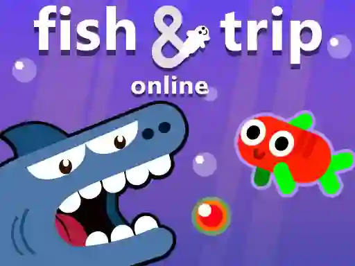 Cluiche Fish & Trip Online ar líne