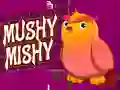 Cluiche Mushy Mishy ar líne