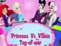 Cluiche Princess Vs. Villains Tug-of-war ar líne