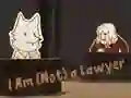 Cluiche I Am (Not) a Lawyer ar líne