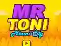 Cluiche Mr Toni Miami City ar líne