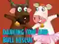 Cluiche Dancing Cow And Bull Rescue ar líne