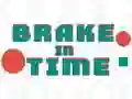 Cluiche Brake in Time ar líne