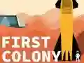 Cluiche First Colony ar líne