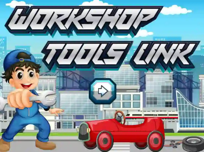 Cluiche Workshop Tools Link ar líne
