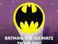 Cluiche Batman: The Ultimate Trivia Quiz ar líne