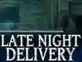 Cluiche Late Night Delivery ar líne