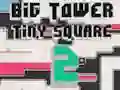 Cluiche Big Tower Tiny Square 2 ar líne