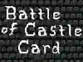 Cluiche Battle of Castle Card ar líne