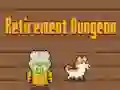Cluiche Retirement Dungeon ar líne