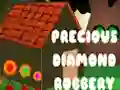 Cluiche Precious Diamond Robbery ar líne