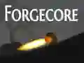 Cluiche Forgecore ar líne