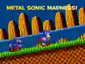 Cluiche Metal Sonic Madness! ar líne