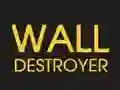 Cluiche Wall Destroyer ar líne
